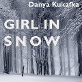 Cover-Bild zum Titel 'Girl in Snow' von 'Danya Kukafka'
