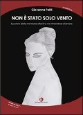 Cover-Bild zum Titel 'Non è stato solo vento' von 'Giovanna Politi'