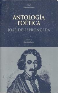 Antología poética José de Espronceda - José De Espronceda