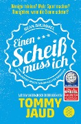 Cover-Bild zum Titel 'Sean Brummel: Einen Scheiß muss ich' von 'Tommy Jaud'