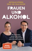 Cover-Bild zum Titel 'Frauen und Alkohol' von 'Nathalie Stüben, Falk Kiefer'