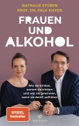Cover-Bild zum Titel 'Frauen und Alkohol' von 'Nathalie Stüben, Falk Kiefer'