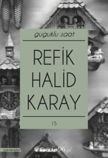Guguklu Saat - Refik Halid Karay