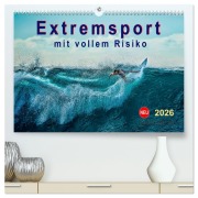 Cover-Bild zum Titel 'Extremsport - mit vollem Risiko (hochwertiger Premium Wandkalender 2026 DIN A2 quer), Kunstdruck in Hochglanz' von 'Peter Roder'