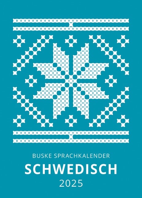 Sprachkalender Schwedisch 2025 - Carina Middendorf, Elizabet Gerber Andelius