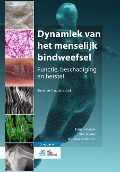 Dynamiek Van Het Menselijk Bindweefsel - Jeroen Alessie, Karl Jacobs, Jan Jaap De Morree