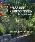 Cover-Bild zum Titel 'Pflanzenkompositionen für den Naturgarten' von 'Peter Richard'