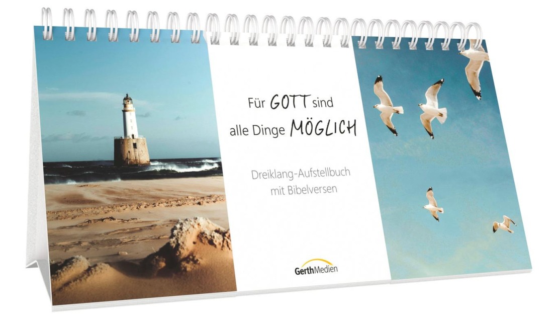 Für Gott sind alle Dinge möglich - Dreiklang-Aufstellbuch - 