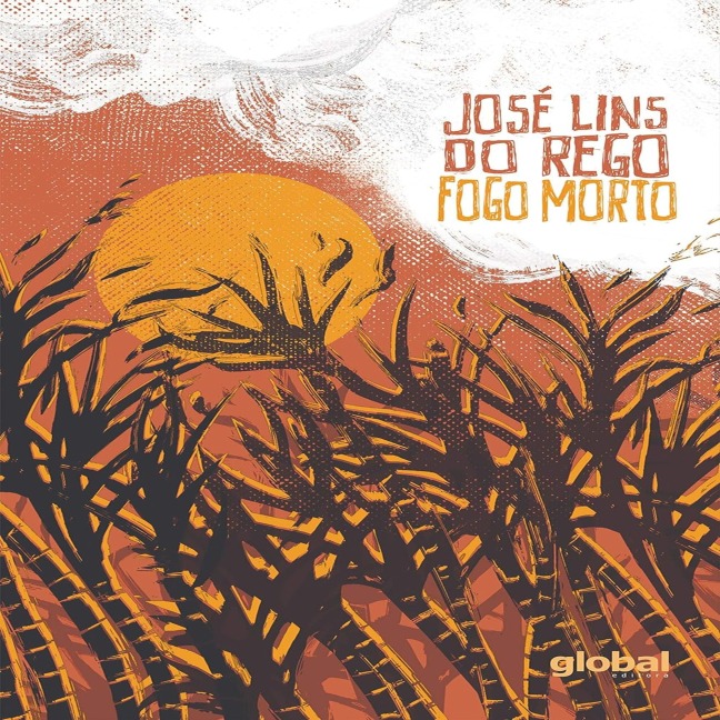 Fogo Morto - José Lins do Rego