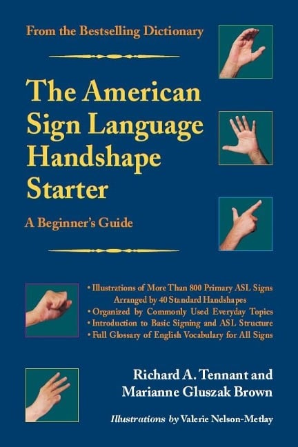 American Sign Language Handshape Starter - Tennant Richard A. Tennant