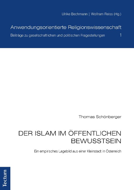 Der Islam im öffentlichen Bewusstsein - Thomas Schönberger