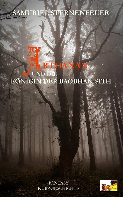Arthanan und die Königin der Baobhan-Sith - Samuriel Sternenfeuer