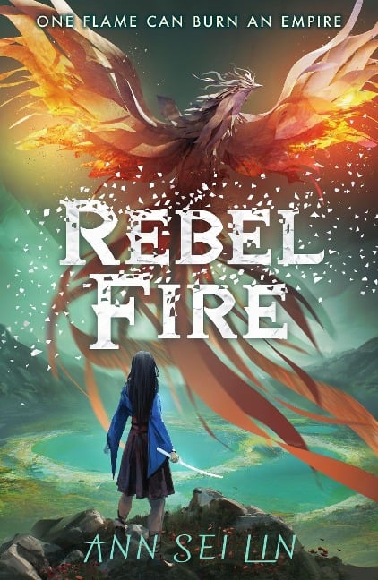 Rebel Fire - Ann Sei Lin