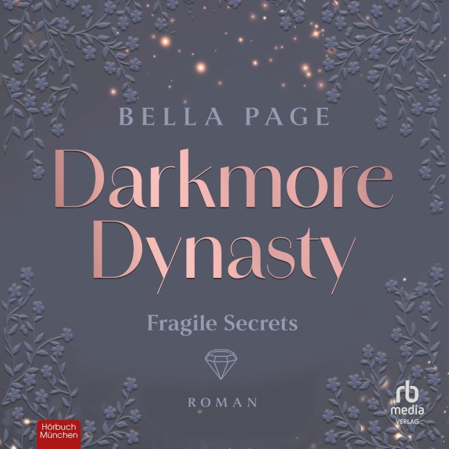 Darkmore Dynasty - Fragile Secrets - Bella Page