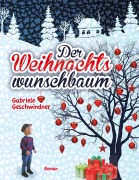 Cover-Bild zum Titel 'Der Weihnachtswunschbaum' von 'Gabriele Geschwindner'
