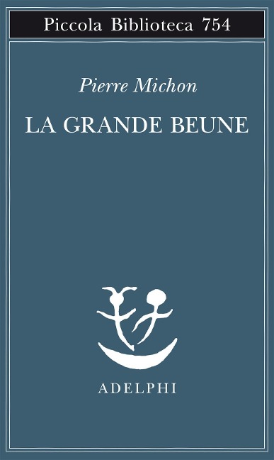 La grande Beune - Pierre Michon