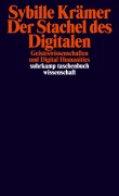 Der Stachel des Digitalen - Sybille Krämer