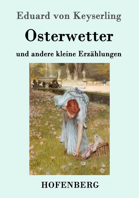 Osterwetter - Eduard Von Keyserling