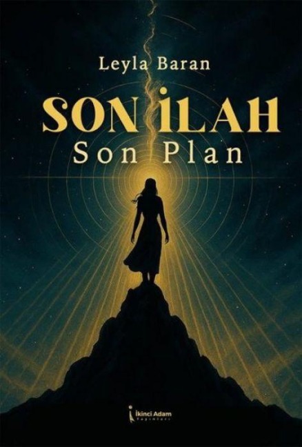 Son Ilah, Son Plan - Leyla Baran