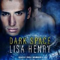 Cover-Bild zum Titel 'Dark Space Lib/E' von 'Lisa Henry'