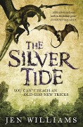 Cover-Bild zum Titel 'The Silver Tide' von 'Jen Williams'