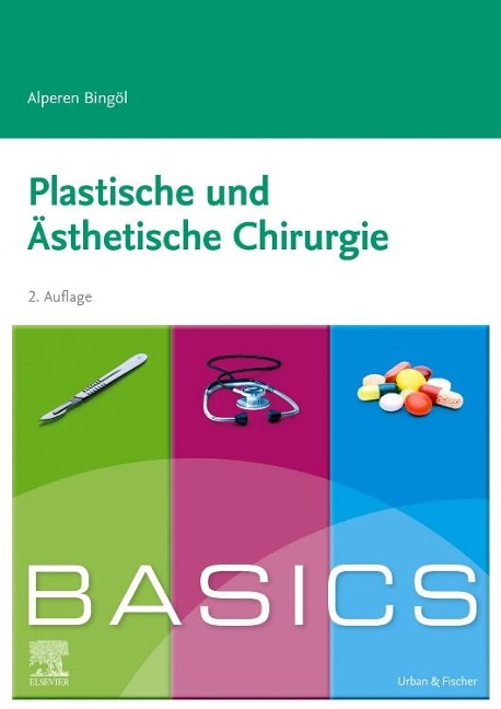 BASICS Plastische und ästhetische Chirurgie - Alperen Bingöl