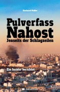 Cover-Bild zum Titel 'Pulverfass Nahost' von 'Gerhard Pulfer'