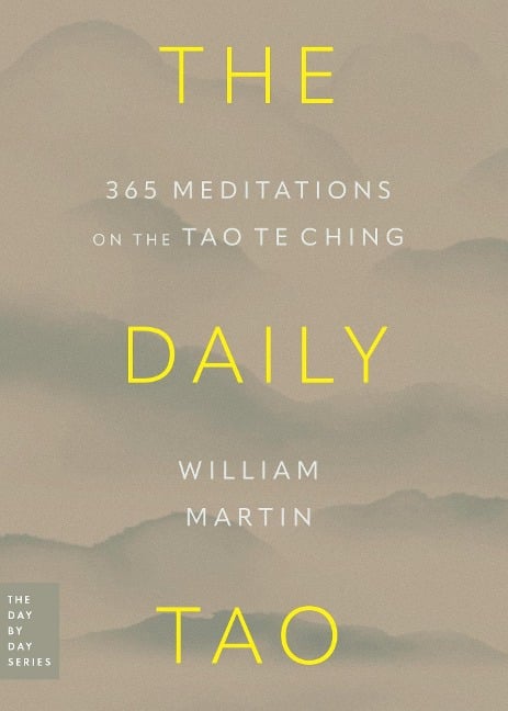 The Daily Tao - William Martin