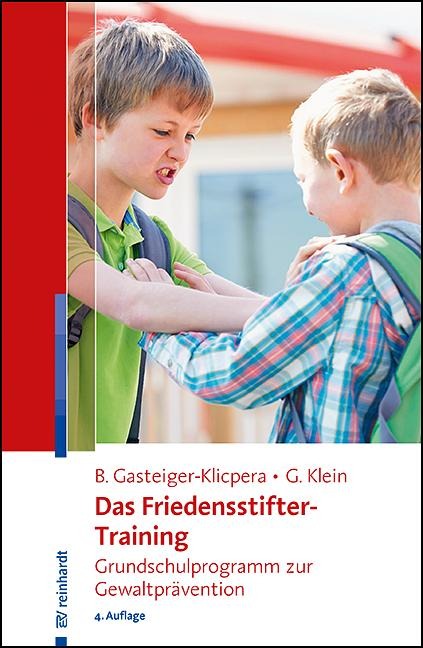Das Friedensstifter-Training - Barbara Gasteiger-Klicpera, Gudrun Klein