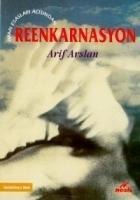 Reenkarnasyon - Arif Arslan