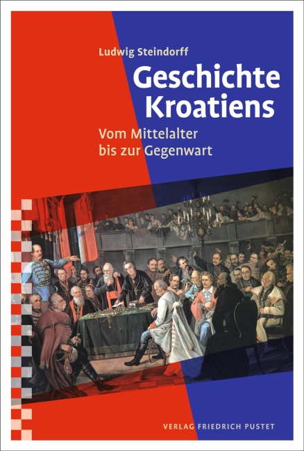 Geschichte Kroatiens - Ludwig Steindorff
