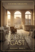 Cover-Bild zum Titel 'Der letzte Gast' von 'Sienna Vaughn'