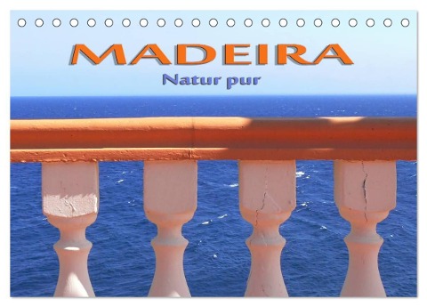 Madeira - Natur pur (Tischkalender 2025 DIN A5 quer), CALVENDO Monatskalender - Rolf Frank