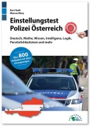 Cover-Bild zum Titel 'Einstellungstest Polizei Österreich' von 'Kurt Guth, Marcus Mery'