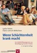 Cover-Bild zum Titel 'Wenn Schüchternheit krank macht' von 'Lydia Fehm, Hans-Ulrich Wittchen'