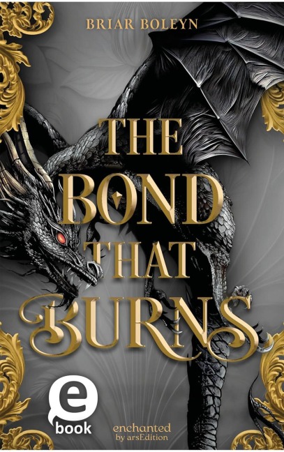 The Bond that Burns (Bloodwing Academy 2) - Briar Boleyn