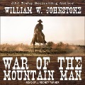War of the Mountain Man - William W. Johnstone