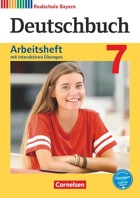 Deutschbuch 7. Jahrgangsstufe - Realschule Bayern - Arbeitsheft mit interaktiven Übungen auf scook.de - 