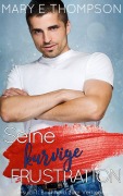 Cover-Bild zum Titel 'Seine kurvige Frustration' von 'Mary E Thompson'