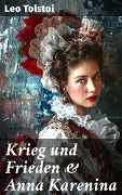 Krieg und Frieden & Anna Karenina - Leo Tolstoi