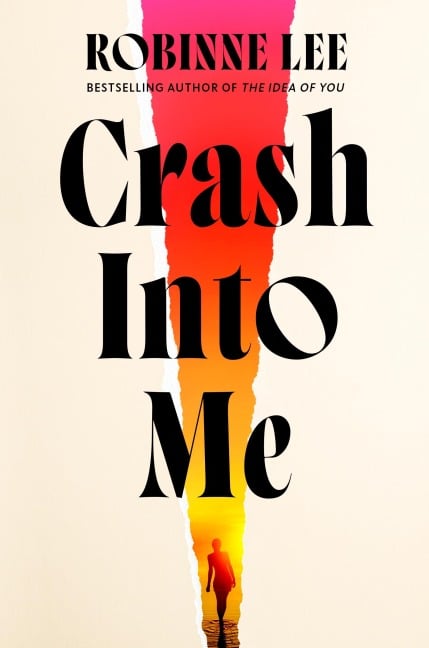 Crash Into Me - Robinne Lee