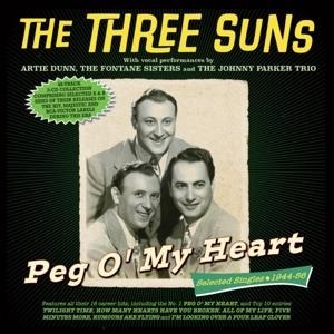 Peg O' My Heart - Selected Singles 1944-56 - The Three Suns