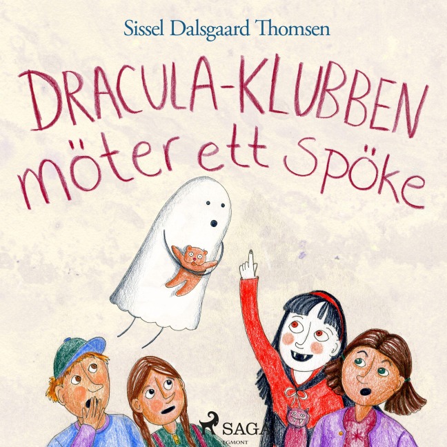 Dracula¿klubben möter ett spöke - Sissel Dalsgaard Thomsen