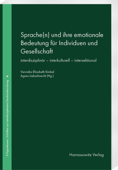 Sprache(n) und ihre emotionale Bedeutung für Individuen und Gesellschaft - 