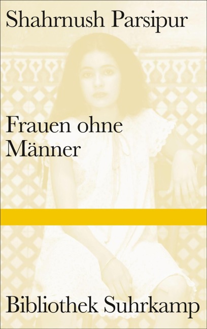 Frauen ohne Männer - Shahrnush Parsipur