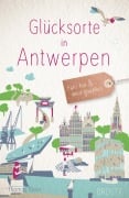 Cover-Bild zum Titel 'Glücksorte in Antwerpen' von 'Thomas Klein'