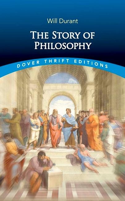 The Story of Philosophy - Will Durant