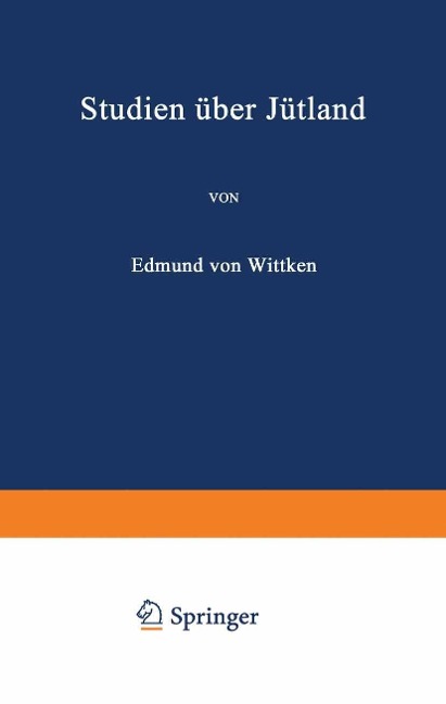 Studien über Jütland - Edmund Von Wittken