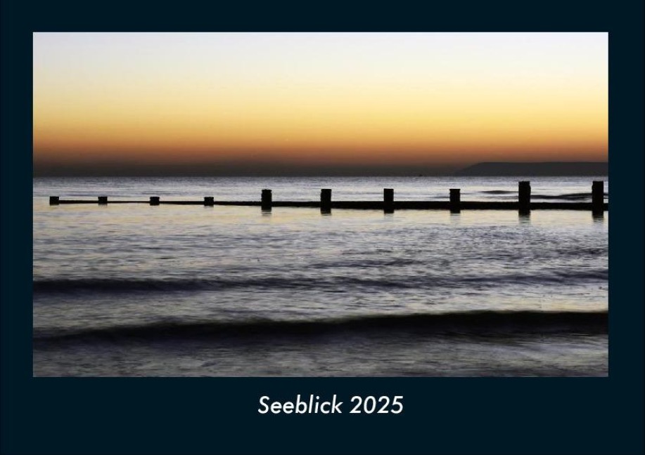 Seeblick 2025 Fotokalender DIN A4 - Tobias Becker
