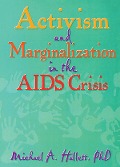Cover-Bild zum Titel 'Activism and Marginalization in the AIDS Crisis' von 'Michael A Hallett'